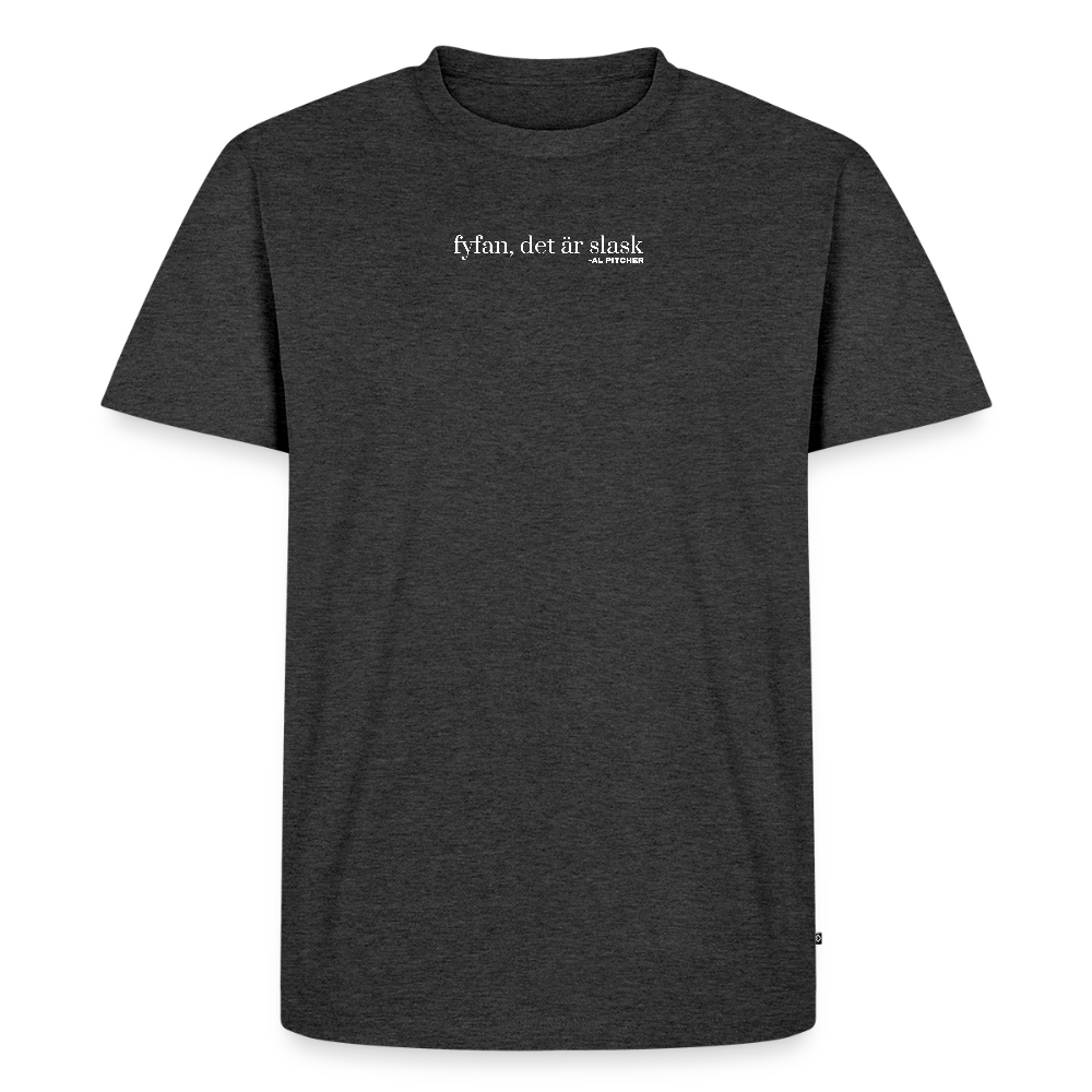 "Fyfan, det är slask" t-shirt - heather anthracite